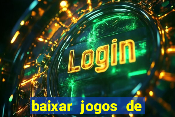 baixar jogos de ganhar dinheiro de verdade